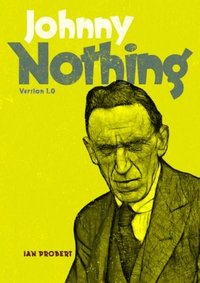 Johnny Nothing by Ian Probert