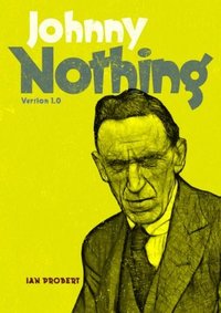 Johnny Nothing by Ian Probert