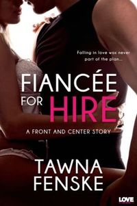 Fianc?e for Hire by Tawna Fenske