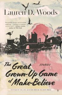 The Great Grown-Up Game of Make-Believe