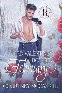 Lord Valentine's Rotten February