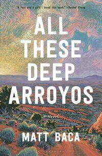 All These Deep Arroyos