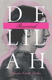 Delilah Recovered