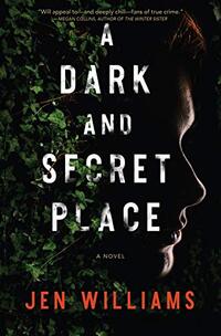 A Dark and Secret Place