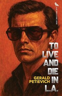 To Live and Die in L.A.