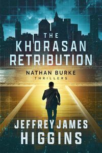 The Khorasan Retribution