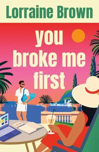You Broke Me First