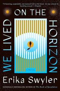 We Lived on the Horizon