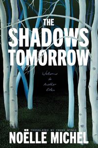 The Shadows Tomorrow