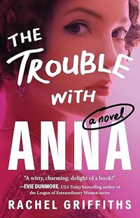 The Trouble with Anna