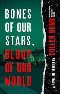 Bones of Our Stars, Blood of Our World