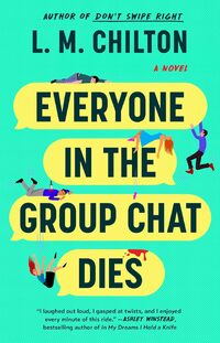 Everyone in the Group Chat Dies