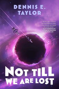 Not Till We Are Lost