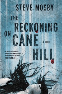 The Reckoning of Cane Hill