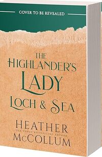 The Highlander's Lady of Loch and Sea