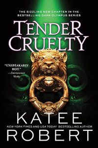 Tender Cruelty