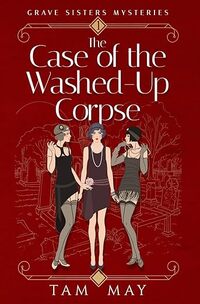 The Case of the Washed-Up Corpse