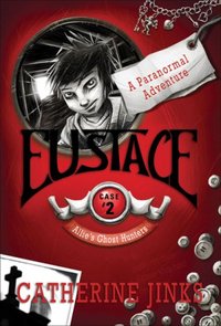 Eustace by Catherine Jinks
