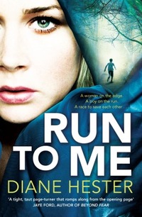 Run To Me by Diane Hester