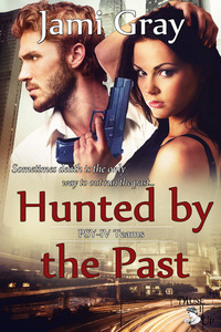 Hunted By The Past by Jami Gray
