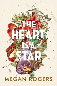 The Heart is a Star