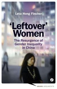 Leftover Women by Leta Hong Fincher