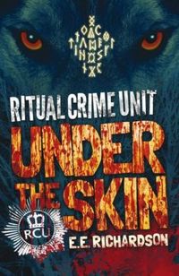 Under the Skin by E. E. Richardson
