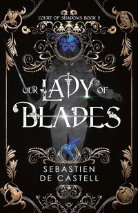Our Lady of Blades