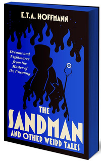 The Sandman: And Other Weird Tales