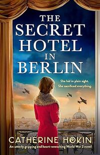 The Secret Hotel in Berlin