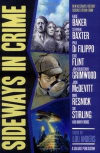Sideways in Crime by Lou Anders