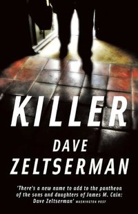 Killer by Dave Zeltserman