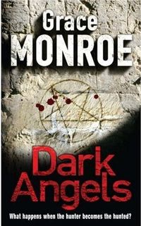 Dark Angels by Grace Monroe