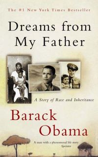 Dreams from My Father by Barack Obama