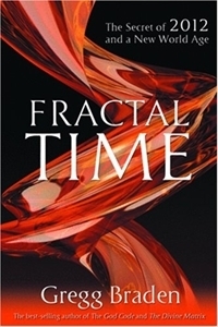 Fractal Time by Gregg Braden