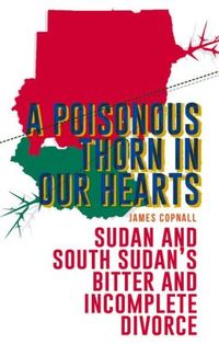 A Poisonous Thorn In Our Hearts by James Copnall