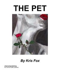 The Pet by Kris Fox