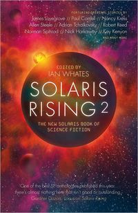 Solaris Rising 2 by Ian Whates