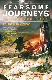 Fearsome Journeys The New Solaris Book of Fantasy by Jonathan Strahan