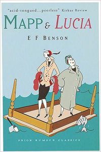 Mapp & Lucia by Edward Frederick Benson