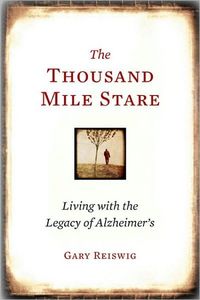 The Thousand Mile Stare by Gary Reiswig