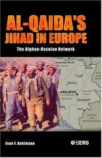 Al-Qaida's Jihad in Europe by Evan F. Kohlmann