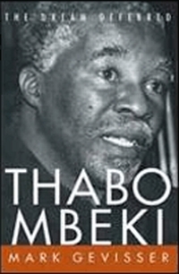 Thabo Mbeki by Mark Gevisser