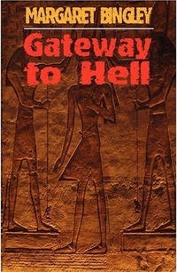 Gateway To Hell by Margaret Bingley