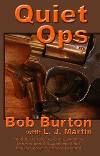 Quiet Ops by Bob Burton