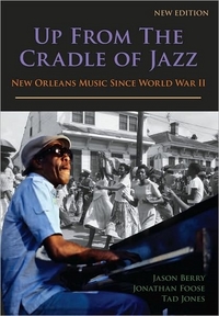 Up From The Cradle Of Jazz by Jason Berry