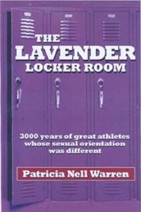 The Lavender Locker Room by Patricia Nell Warren