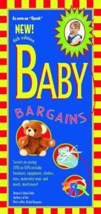 Baby Bargains by Denise Fields