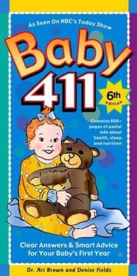 Baby 411 by Ari Brown