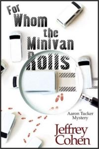 Excerpt of For Whom The Minivan Rolls by Jeffrey Cohen